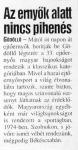 C093. Azernyok alatt nincs pihenes